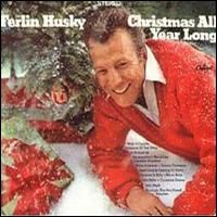 Ferlin Husky - Christmas All Year Long